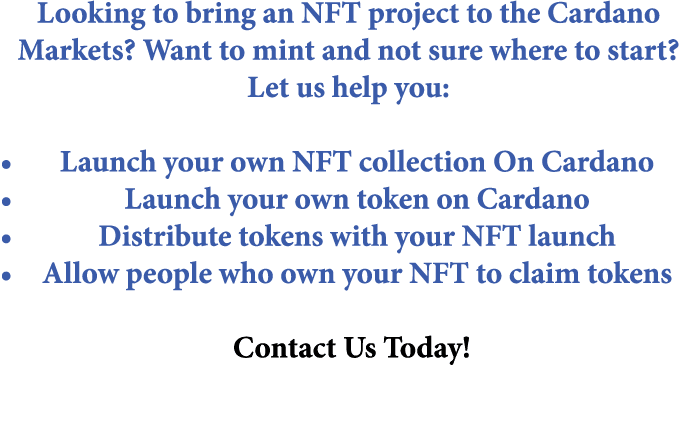 Looking to bring an NFT project to the Cardano Markets? Want to mint and not sure where to start? Let us help you: • ...